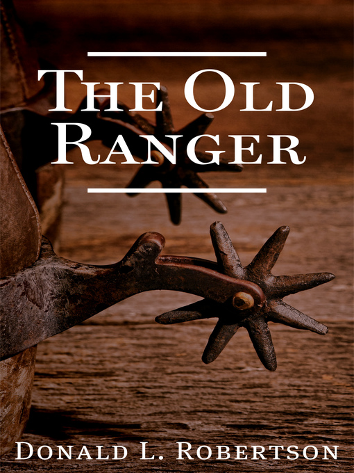 The Old Ranger New Mexico Library To Go OverDrive